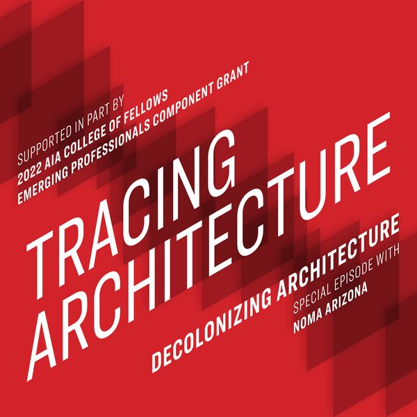 Decolonizing Architecture